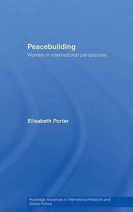 E-Book (epub) Peacebuilding von Elisabeth Porter