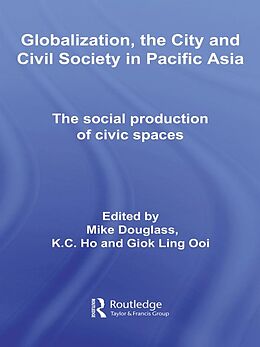 eBook (epub) Globalization, the City and Civil Society in Pacific Asia de 