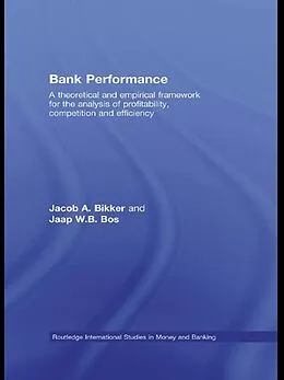 E-Book (pdf) Bank Performance von Jacob Bikker, Jaap W. B. Bos