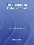E-Book (pdf) The Politics of Cyberconflict von Athina Karatzogianni