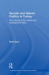 eBook (epub) Secular and Islamic Politics in Turkey de 