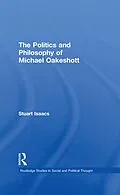 E-Book (pdf) The Politics and Philosophy of Michael Oakeshott von Stuart Isaacs
