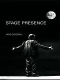 E-Book (pdf) Stage Presence von Jane Goodall