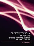 E-Book (pdf) Breastfeeding in Hospital von Fiona Dykes
