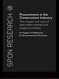 ePUB Procurement in the Construction Industry von William Hughes, Patricia M. Hillebrandt, David Greenwood