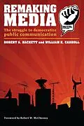 E-Book (epub) Remaking Media von Robert Hackett, William Carroll