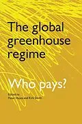 E-Book (pdf) The Global Greenhouse Regime von Kirk R. Smith