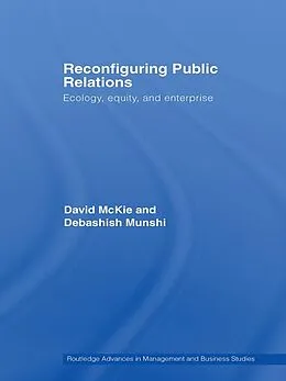 ePUB Reconfiguring Public Relations von David Mckie, Debashish Munshi