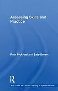 E-Book (pdf) Assessing Skills and Practice von Sally Brown, Ruth Pickford