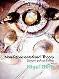 E-Book (epub) Non-Representational Theory von Nigel Thrift