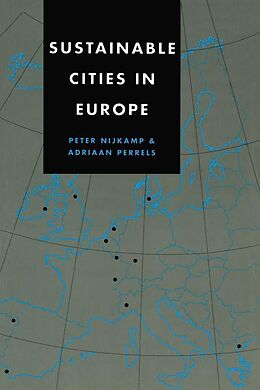 eBook (epub) Sustainable Cities in Europe de Peter Nijkamp, Adriaan Perrels
