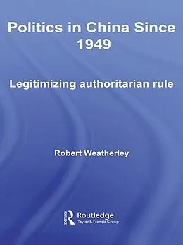 E-Book (epub) Politics in China since 1949 von Robert Weatherley