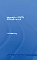 E-Book (epub) Management in the Airline Industry von Geraint Harvey