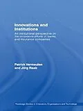 E-Book (epub) Innovations and Institutions von Patrick Vermeulen, Jorg Raab