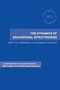 E-Book (epub) The Dynamics of Educational Effectiveness von Bert Creemers, Leonidas Kyriakides