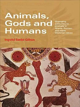 E-Book (epub) Animals, Gods and Humans von Ingvild Saelid Gilhus