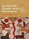 E-Book (pdf) Animals, Gods and Humans von Ingvild Saelid Gilhus