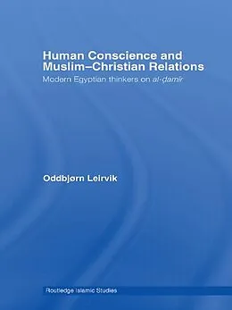 E-Book (epub) Human Conscience and Muslim-Christian Relations von Oddbjørn Leirvik