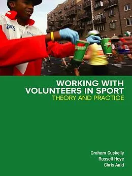 E-Book (pdf) Working with Volunteers in Sport von Graham Cuskelly, Russell Hoye, Chris Auld