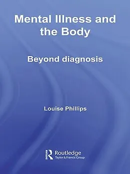 E-Book (pdf) Mental Illness and the Body von Louise Phillips