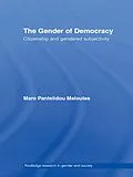 ePUB The Gender of Democracy von Maro Pantelidou Maloutas