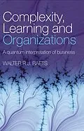 E-Book (pdf) Complexity, Learning and Organizations von Walter R. J. Baets