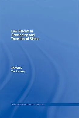 PDF Law Reform in Developing and Transitional States von Tim Lindsey