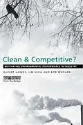 E-Book (epub) Clean and Competitive von Rupert Howes, Jim Skea, Bob Whelan