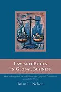 E-Book (pdf) Law and Ethics in Global Business von Brian Nelson