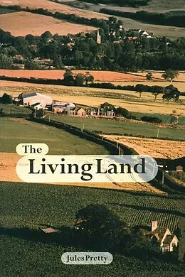 E-Book (epub) The Living Land von Jules Pretty Obe