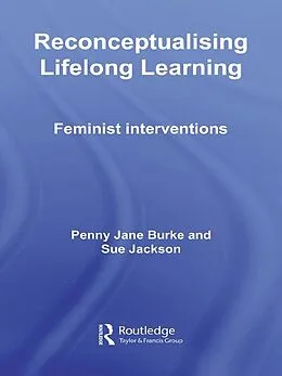 E-Book (epub) Reconceptualising Lifelong Learning von Sue Jackson, Penny Jane Burke