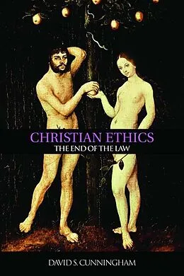 ePUB Christian Ethics von David S. Cunningham