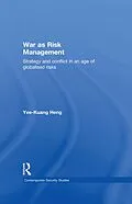E-Book (pdf) War as Risk Management von Yee-Kuang Heng