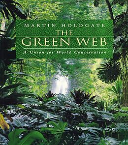 eBook (epub) The Green Web de Martin Holdgate