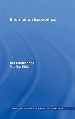 E-Book (epub) Information Economics von Urs Birchler, Monika Bütler