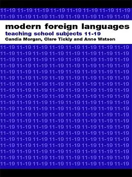 E-Book (pdf) Modern Foreign Languages von Norbert Pachler, Michael Evans, Shirley Lawes