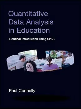 ePUB Quantitative Data Analysis in Education von Paul Connolly
