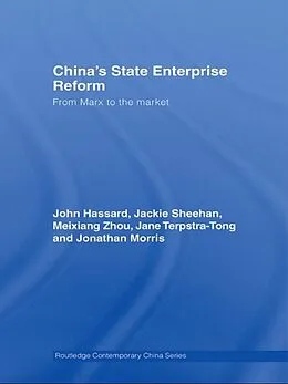 E-Book (epub) China's State Enterprise Reform von John Hassard, Jackie Sheehan, Meixiang Zhou