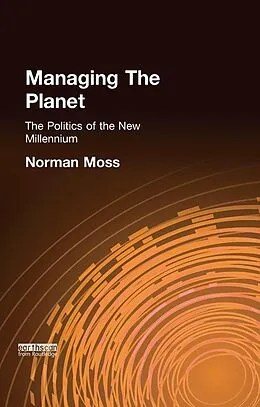 E-Book (epub) Managing the Planet von Norman Moss