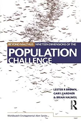 E-Book (pdf) Beyond Malthus von Lester R. Brown, Gary Gardner, Brian Halweil