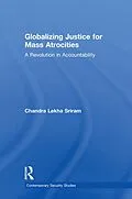 E-Book (pdf) Globalizing Justice for Mass Atrocities von Chandra Lekha Sriram