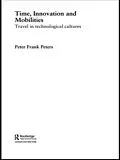 E-Book (pdf) Time, Innovation and Mobilities von Peter Frank Peters
