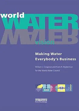 E-Book (epub) World Water Vision von William J. Cosgrove, Frank R. Rijsberman