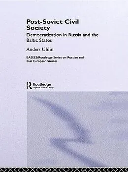 E-Book (epub) Post-Soviet Civil Society von Anders Uhlin