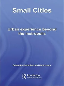 E-Book (pdf) Small Cities von David Bell, Mark Jayne