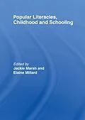 E-Book (epub) Popular Literacies, Childhood and Schooling von Jackie Marsh, Elaine Millard