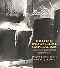 E-Book (pdf) British Industrial Capitalism Since The Industrial Revolution von Roger Lloyd-Jones, Merv Lewis