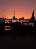 E-Book (epub) Constructing the Future von Ghassan Aouad, Angela Lee, Song Wu