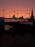 E-Book (pdf) Constructing the Future von Ghassan Aouad, Angela Lee, Song Wu