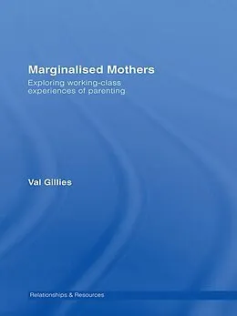 E-Book (pdf) Marginalised Mothers von Val Gillies